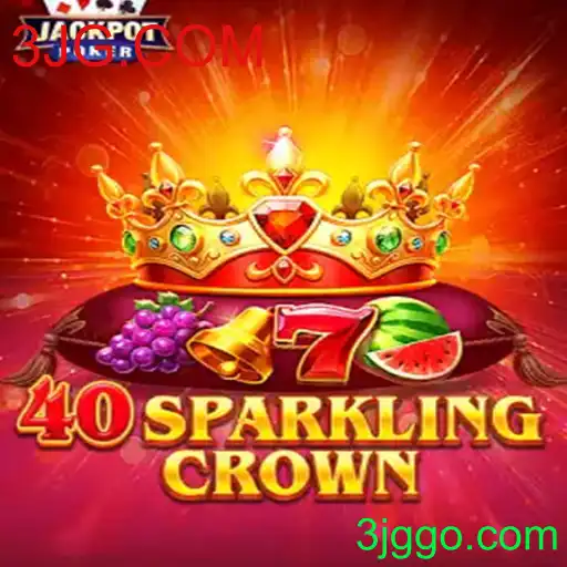 Explorando o Universo do Jogo 40SparklingCrown: Regras e Estratégias com 3JG.COM